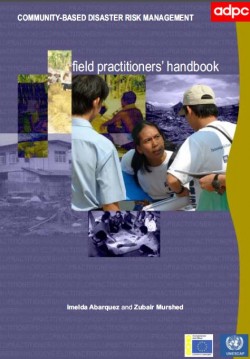 The purpose of this Community-Based Disaster Risk Management (CBDRM) Field Practitioners’ Handbook is to help equip CBDM or CBDRM practitioners with theories and practical tools that can be applied in community work.
