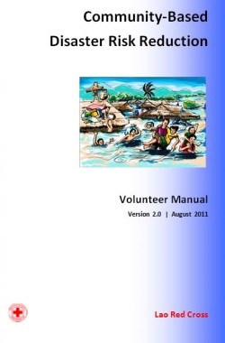 Community Based Disaster Risk Reduction Volunteer Manual 2011
