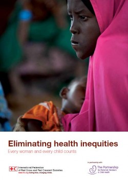 Eliminating Health Inequities - Every Woman and Every Child Counts