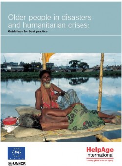 Older People in Disasters and Humanitarian Crises: Guidelines for Best Practices
