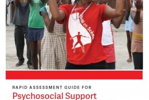 Rapid Assessment Guide for Psychosocial Support and Violence Prevention in Emergencies and Recovery Rapid Assessment Guide for Psychosocial Support and Violence Prevention in Emergencies and Recovery