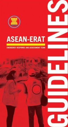 ASEAN-ERAT (ASEAN Emergency Response and Assessment Team) Guidelines