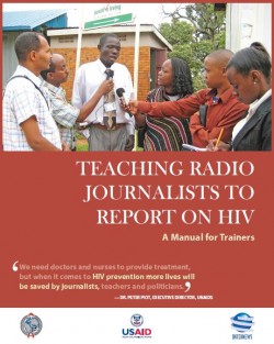 Teaching Radio Journalists to Report on HIV: A Manual for Trainers