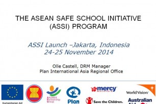 The ASEAN Safe School Initiative (ASSI) Program