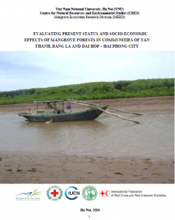 Evaluating present status and socio-economic effects of mangrove forests in communities