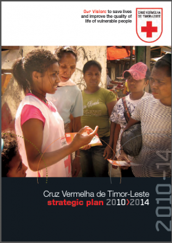 Cruz Vermelha De Timor-Leste Strategic Plan 2010-2014