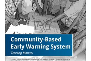 Community Based Early Warning System Training Manual (2010) (American Red Cross, Philippine Red Cross, ADPC, RIMES) Community Based Early Warning System Training Manual (2010) (American Red Cross, Philippine Red Cross, ADPC, RIMES)
