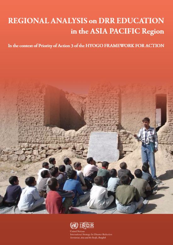 Regional Analysis on DRR Education in the Asia Pacific Region | In the context of Priority of Action 3 of the HYOGO FRAMEWORK FOR ACTION | UNISDR Bangkok | Report by Dr. Hoa Phuong Tran, 2009 - External References