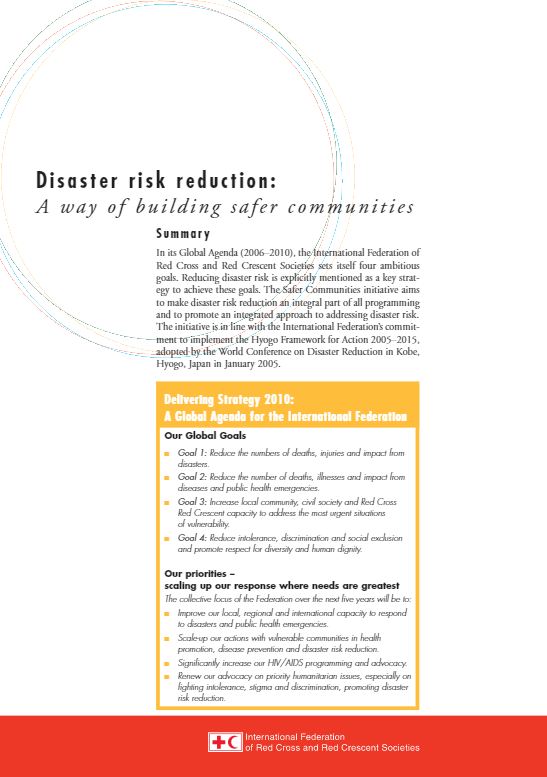Disaster Risk Reduction: A way of building safer communities (2006) - IFRC References