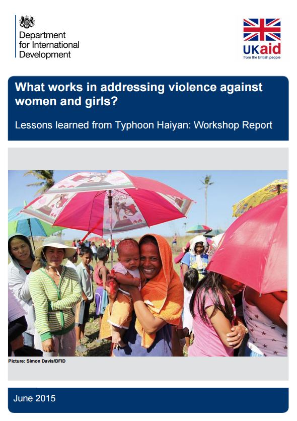 This document summarises the recommendations and discussions from a workshop hosted by the Department for International Development (DFID) on 9 June 2014. The purpose of the workshop was to build consensus on what did and didn’t work to help prevent and respond to violence against women and girls in the Philippines after Typhoon Haiyan hit in November 2013.