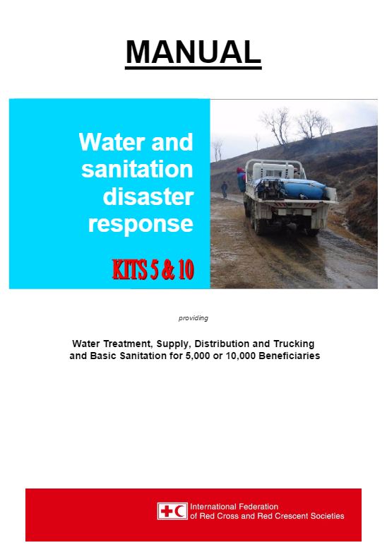 Water and Sanitation Disaster Response Manual for kits 5 & 10 - Guidelines