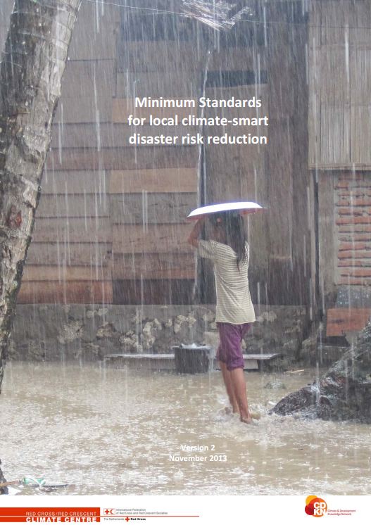 Minimum Standards for local climate-smart Disaster Risk Reduction - enabling integration of local capacities into national climate adaptation strategies