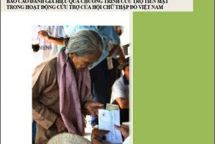 Report of assessment of effectiveness of the cash transfer programming (CTP) in relief activities of Viet Nam Red Cross Report of assessment of effectiveness of the cash transfer programming (CTP) in relief activities of Viet Nam Red Cross