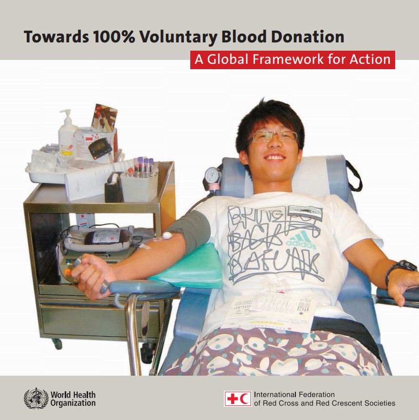 Towards 100% Voluntary Blood Donation - A Global Framework for Action - Blood Donation Community Based Health and First Aid (CBHFA)