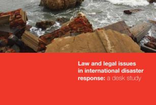 Law and legal issues in international disaster response: a desk study