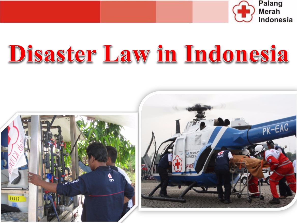 Disaster Law in Indonesia - Disaster Law