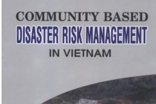 Framework on Community Based Disaster Risk Management in Vietnam Framework on Community Based Disaster Risk Management in Vietnam