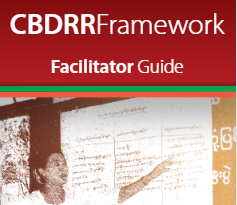 Community Based Disaster Risk Reduction Framework Facilitator Guide