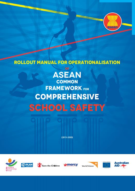 Rollout manual for operationalisation of ASEAN Common Framework for Comprehensive School Safety