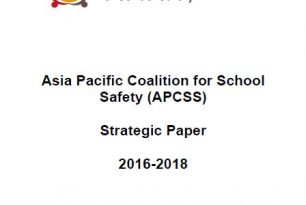 Asia Pacific Coalition for School Safety (APCSS) Strategic Paper 2016-2018