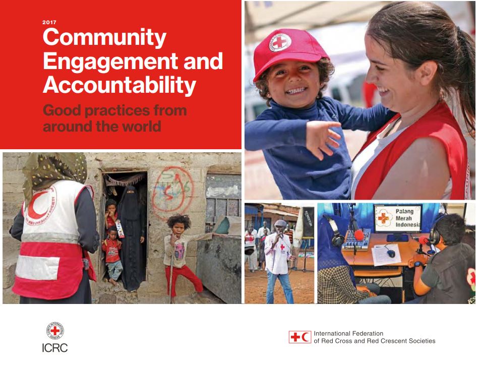 This publication presents examples of community engagement and accountability initiatives being implemented by the Movement in both emergency and longer-term contexts. Our work in Africa, Americas, Asia, Europe and the Middle East stands testament to how community engagement and accountability is not only enabling us to better respond to the needs of the communities we serve but also in reducing their vulnerability and in building safer, more resilient communities. For further information, please see www.ifrc.org/CEA