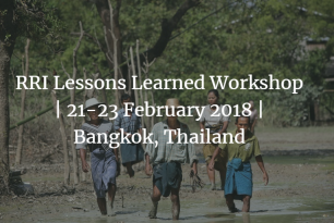 Regional Resilience Initiative Lessons Learned Workshop | 21-23 February 2018 | Bangkok, Thailand Regional Resilience Initiative Lessons Learned Workshop | 21-23 February 2018 | Bangkok, Thailand