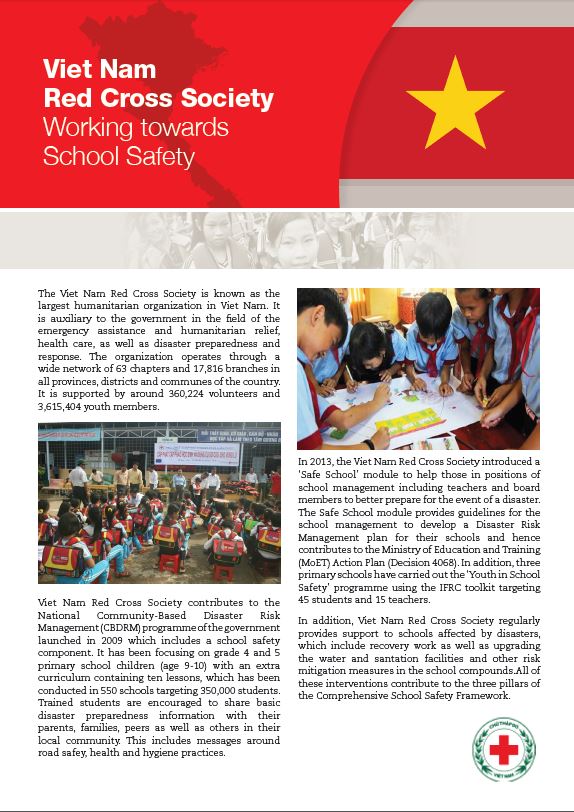 This brochure highlights and maps Viet Nam Red Cross Society activities to support school safety, including the challenges and way forward. The activities are grouped following the three pillars of Comprehensive School Safety.