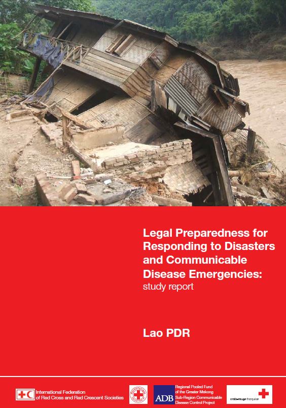Legal Preparedness for Responding to Disasters and Communicable Disease Emergencies: Study Report